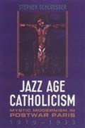 Cover: Jazz Age Catholicism - University of Toronto Press