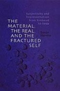 Cover: The Material, the Real, and the Fractured Self - University of Toronto Press