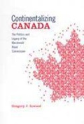 Cover: Continentalizing Canada - University of Toronto Press
