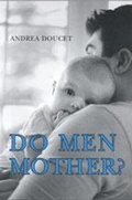 Cover: Do Men Mother? - University of Toronto Press