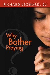 Enlarge image Cover: Why Bother Praying? - Paulist Press International,U.S.