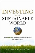Cover: Investing in a Sustainable World: Why GREEN is the New Color of Money on Wall Street - Amacom