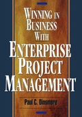 Cover: Winning in Business with Enterprise Project Management - AMACOM