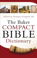 Cover: The Baker Compact Bible Dictionary - Baker Books, a division of Baker Publishing Group