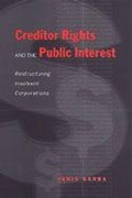 Cover: Creditor Rights and the Public Interest - University of Toronto Press
