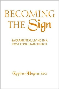 Enlarge image Cover: Becoming the Sign - Paulist Press International,U.S.