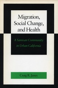 Cover: Migration, Social Change, and Health - Stanford University Press