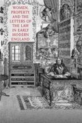 Cover: Women, Property, and the Letters of the Law in Early Modern England - University of Toronto Press
