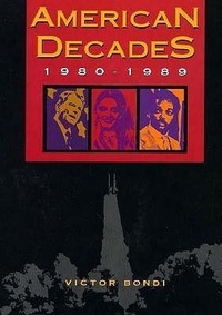 Abbildung von: American Decades: 1980-89 - Cengage Gale