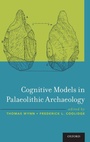 Cover: Cognitive Models in Palaeolithic Archaeology - Oxford University Press Inc