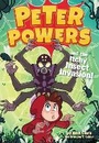 Cover: Peter Powers and the Itchy Insect Invasion! - Little, Brown Young Readers