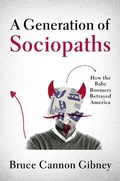 Cover: A Generation of Sociopaths - Hachette Books