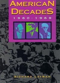 Abbildung von: American Decades: 1960-69 - Cengage Gale