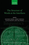Cover: The Structure of Words at the Interfaces - Oxford University Press
