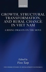 Cover: Growth, Structural Transformation, and Rural Change in Viet Nam - Oxford University Press