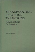 Cover: Transplanting Religious Traditions - Praeger Publishers Inc