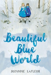 Enlarge image Cover: Beautiful Blue World - Yearling (imprint of Random House Children's Books)