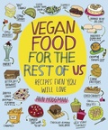 Cover: Vegan Food for the Rest of Us - Harvest Publications
