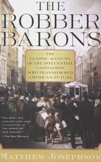 Enlarge image Cover: The Robber Barons - Mariner Books