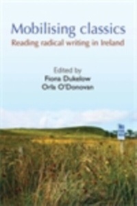 Enlarge image Cover: Mobilising Classics - Manchester University Press