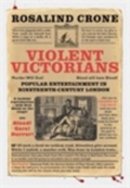 Cover: Violent Victorians - Manchester University Press
