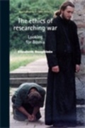 Cover: The Ethics of Researching War - Manchester University Press