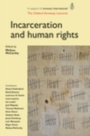 Cover: Incarceration and Human Rights - Manchester University Press