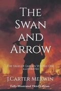Cover: The Swan and Arrow - MacGregor House