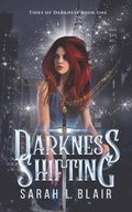 Cover: Darkness Shifting - Rock Manor Studios LLC