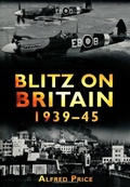 Cover: Blitz on Britain 1939-45 - The History Press Ltd