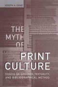 Cover: The Myth of Print Culture - University of Toronto Press