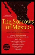 Cover: The Sorrows of Mexico - MacLehose Press