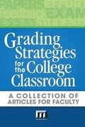 Cover: Grading Strategies for the College Classroom - Magna Publications Incorporated