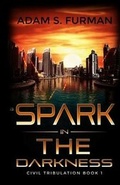 Cover: A Spark in the Darkness - Zubron Entertainment