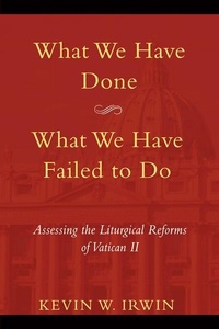 Enlarge image Cover: What We Have Done, What We Have Failed to Do - Paulist Press International,U.S.
