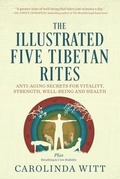 Cover: The Illustrated Five Tibetan Rites - Unmind Pty Ltd