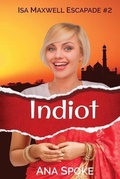 Cover: Indiot - Ana Spoke