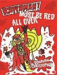 Enlarge image Cover: Rappaman, Must be Red All Over - Caboodle Books Limited