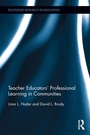 Cover: Teacher Educators' Professional Learning in Communities - Routledge