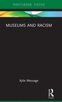 Cover: Museums and Racism - Routledge