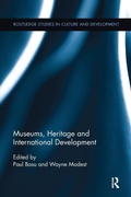 Cover: Museums, Heritage and International Development - Routledge