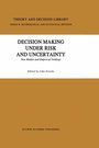 Cover: Decision Making Under Risk and Uncertainty - Springer