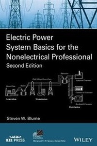 Enlarge image Cover: Electric Power System Basics for the Nonelectrical Professional - Wiley-IEEE Press