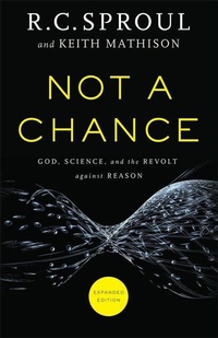 Enlarge image Cover: Not a Chance - God, Science, and the Revolt against Reason - Baker Books, a division of Baker Publishing Group