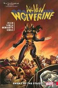Enlarge image Cover: All-New Wolverine Vol. 3: Enemy of the State II - Marvel Comics