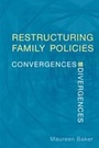 Cover: Restructuring Family Policies - University of Toronto Press