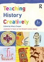 Cover: Teaching History Creatively - Routledge