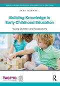 Cover: Building Knowledge in Early Childhood Education - Routledge