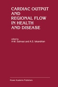 Cover: Cardiac Output and Regional Flow in Health and Disease - Kluwer Academic Publishers