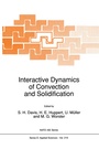 Cover: Interactive Dynamics of Convection and Solidification - Kluwer Academic Publishers